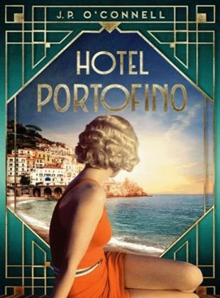 Hotel Portofino Saison 1 en streaming