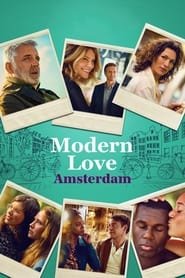 Modern Love Amsterdam Saison 1 en streaming
