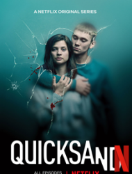 Quicksand – Rien de plus grand Saison 1 en streaming