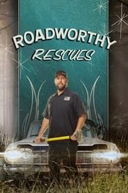Roadworthy Rescues Saison 1 en streaming