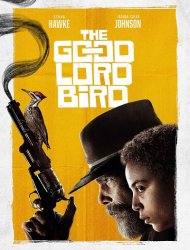 The Good Lord Bird Saison 1 en streaming
