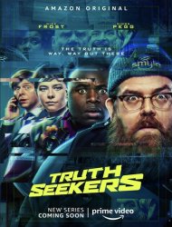 Truth Seekers Saison 1 en streaming